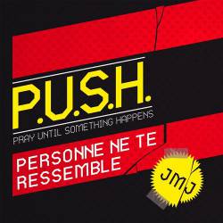 PUSH : Personne ne Te Ressemble